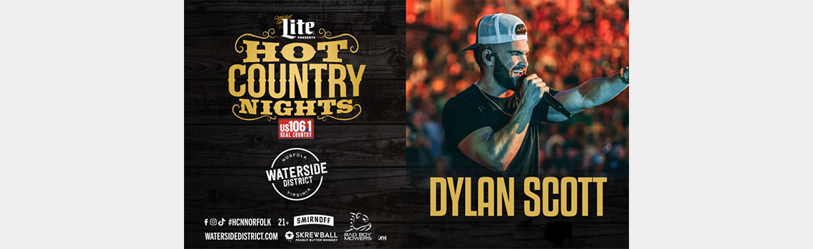 Win VIP tickets to see Dylan Scott at Miller Lite Hot Country Nights, PBR Norfolk Pre-Party Passes, and $50 to Waterside District!